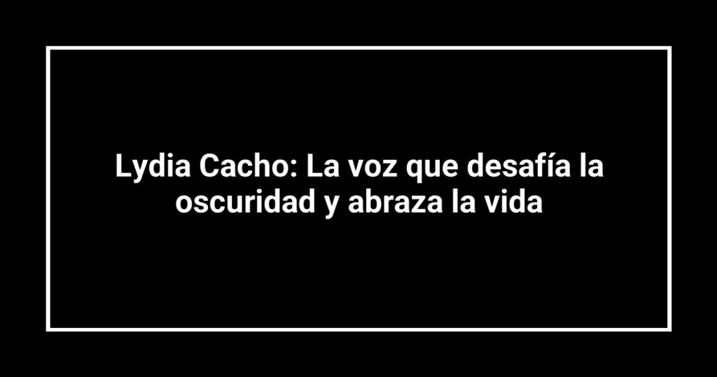 Lydia Cacho: La voz que desafía la oscuridad y abraza la vida